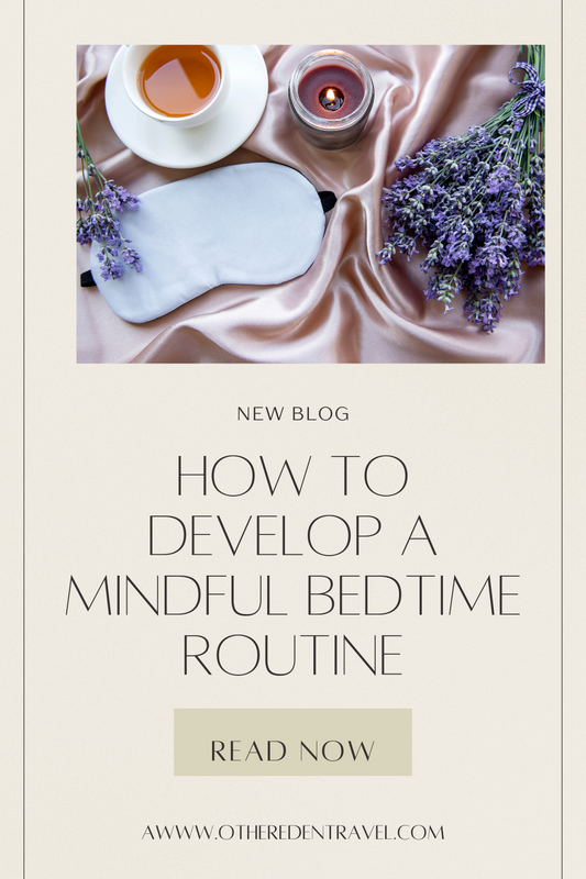 How to develop a mindful bedtime routine